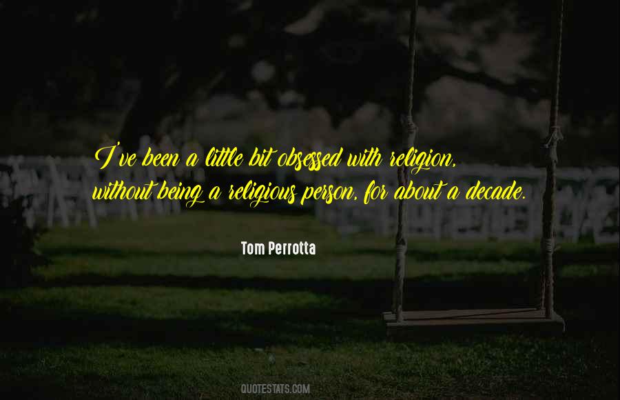 Tom Perrotta Quotes #484185