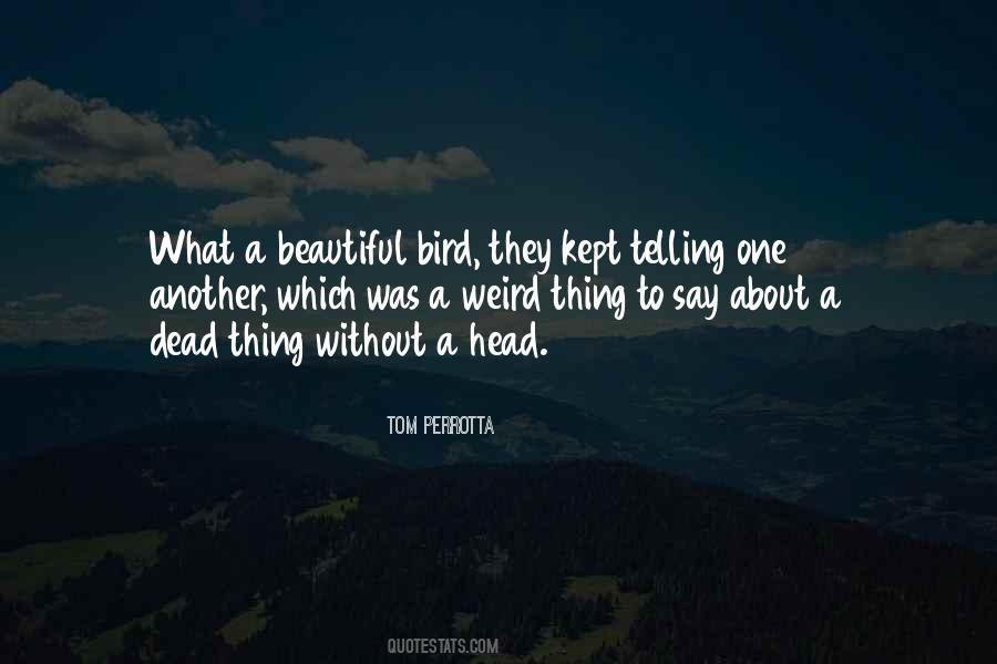 Tom Perrotta Quotes #727560