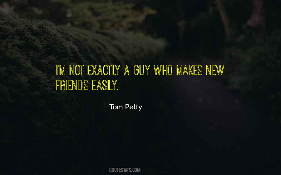 Tom Petty Quotes #1114871