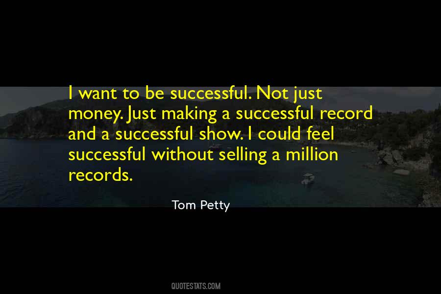 Tom Petty Quotes #1242443