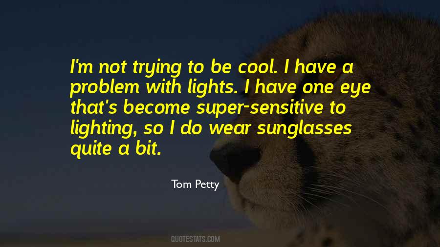 Tom Petty Quotes #1364263