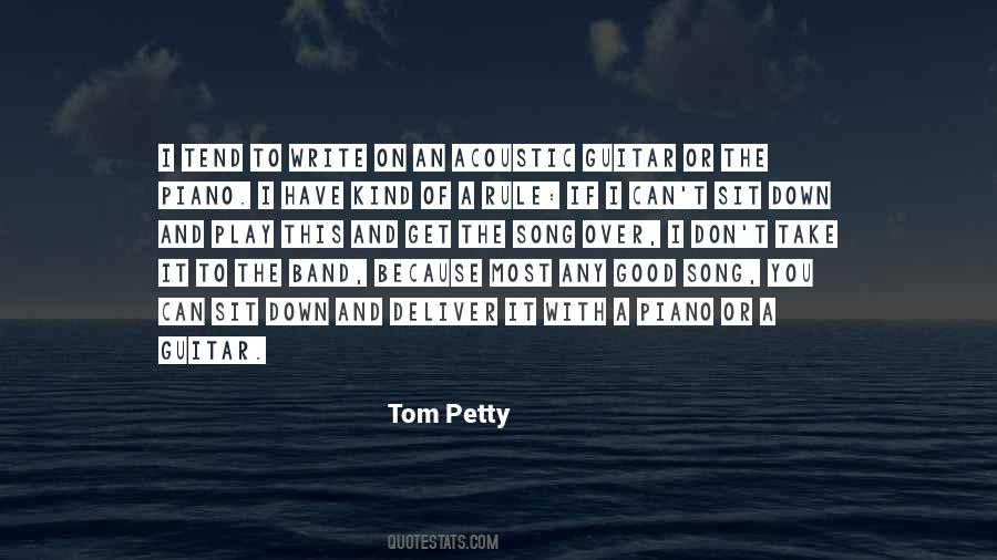 Tom Petty Quotes #1479858
