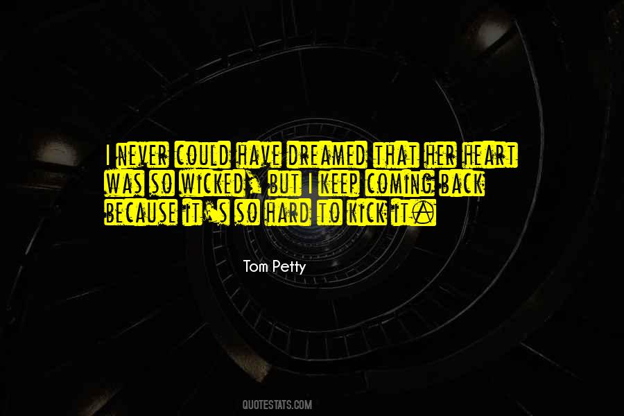 Tom Petty Quotes #1681567