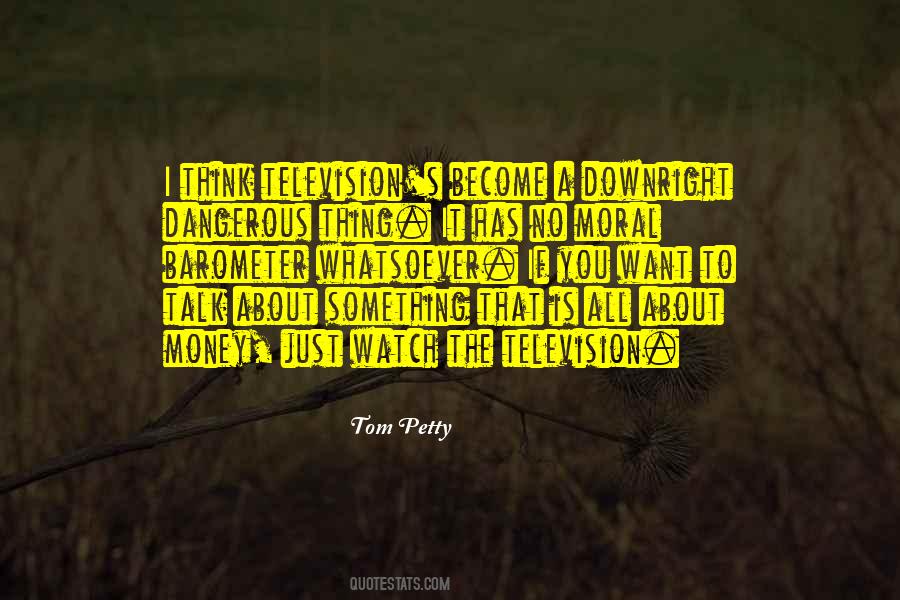 Tom Petty Quotes #1722311