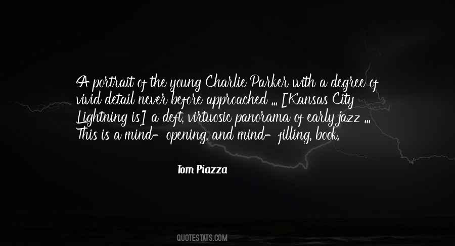 Tom Piazza Quotes #1613317