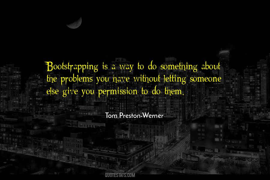 Tom Preston-Werner Quotes #1356266 Tom Preston-Werner Quotes #1356266