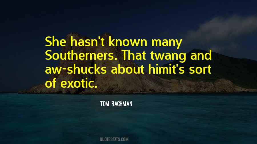 Tom Rachman Quotes #1491896