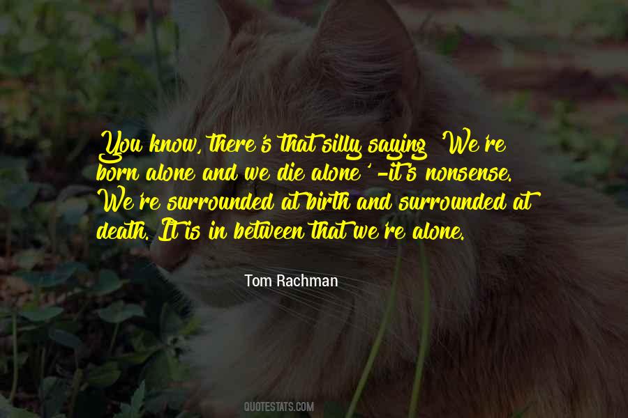 Tom Rachman Quotes #893442