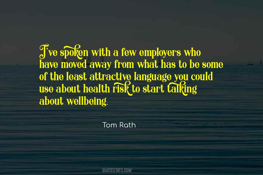 Tom Rath Quotes #543439