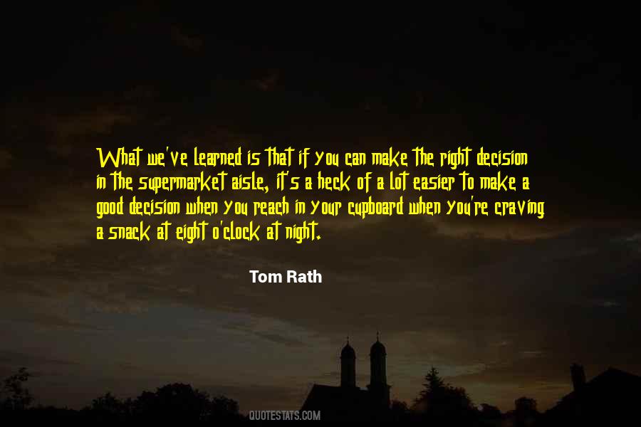 Tom Rath Quotes #911193