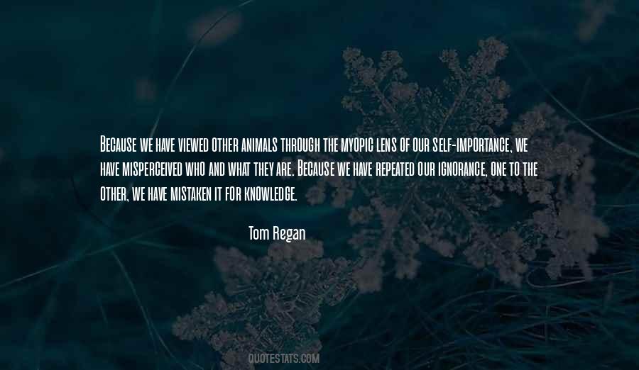 Tom Regan Quotes #1576403