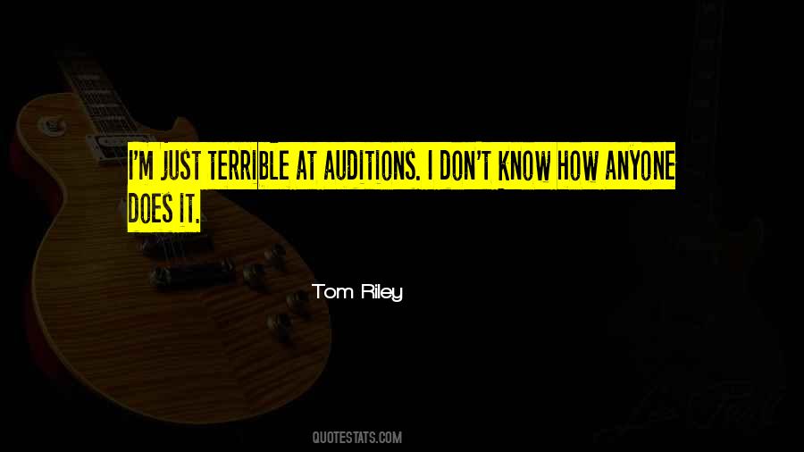 Tom Riley Quotes #1430251