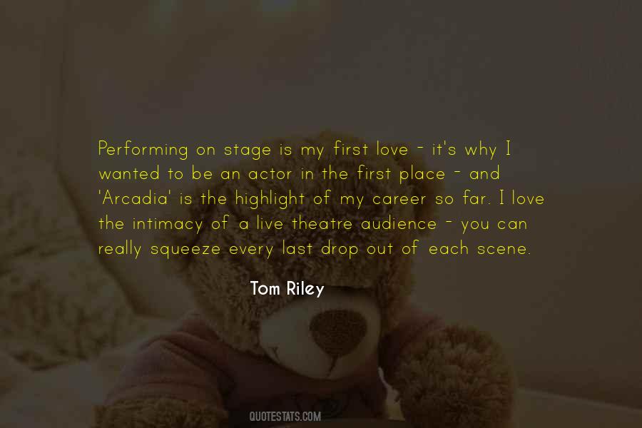 Tom Riley Quotes #3145