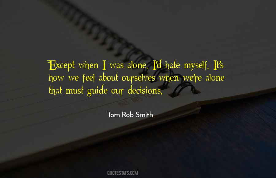 Tom Rob Smith Quotes #702841