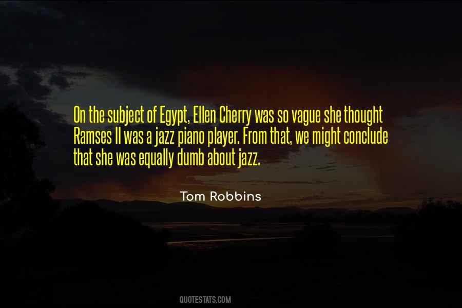 Tom Robbins Quotes #1000604