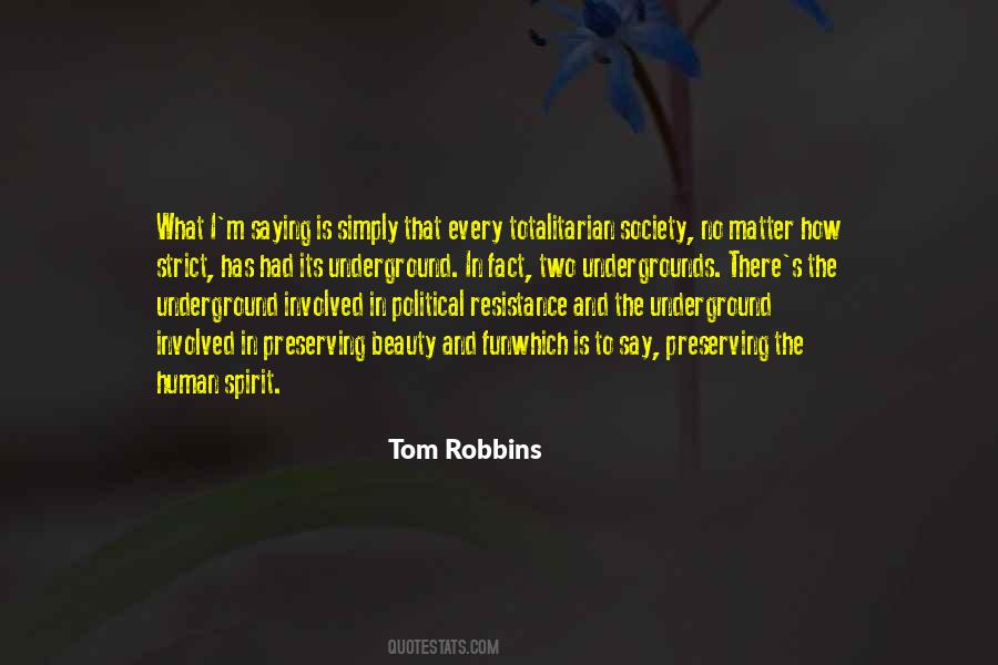 Tom Robbins Quotes #1184060