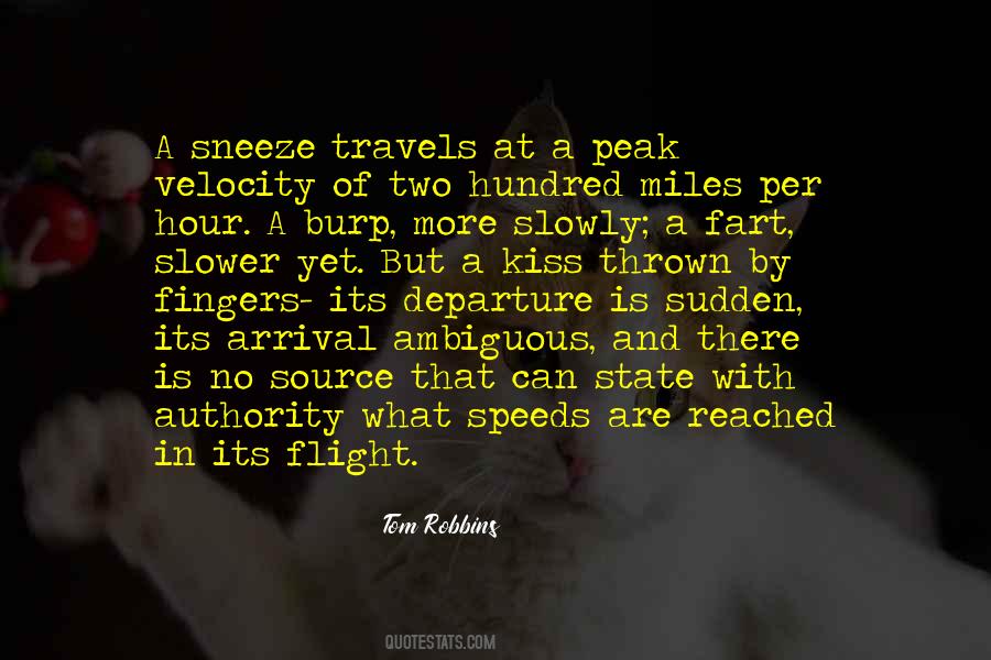 Tom Robbins Quotes #1309050