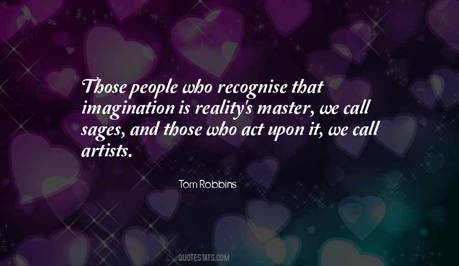 Tom Robbins Quotes #1513451