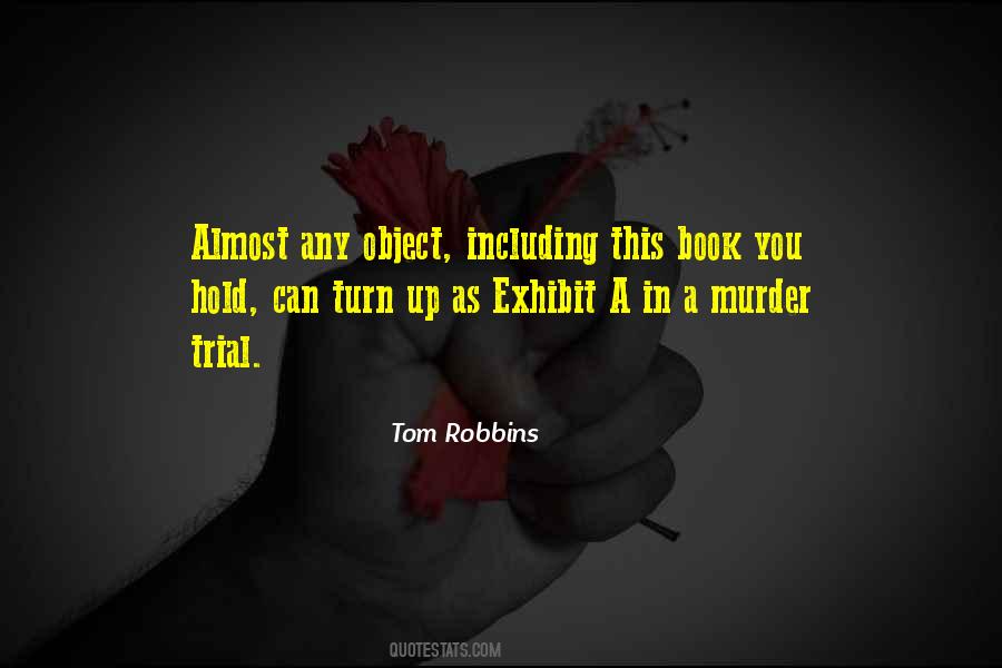 Tom Robbins Quotes #1599958