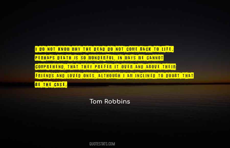 Tom Robbins Quotes #237368