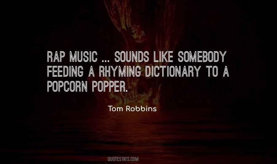 Tom Robbins Quotes #276763