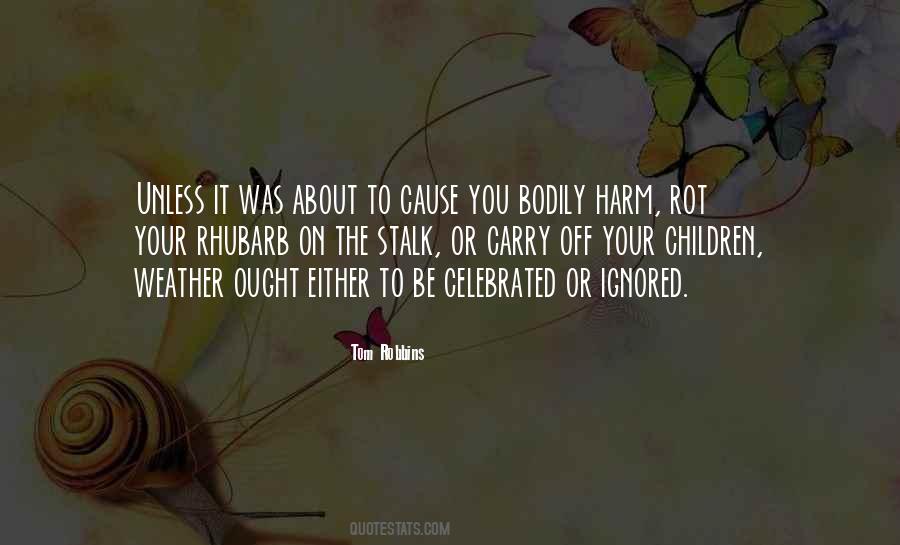 Tom Robbins Quotes #559345