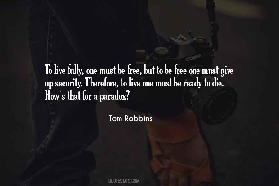 Tom Robbins Quotes #60649