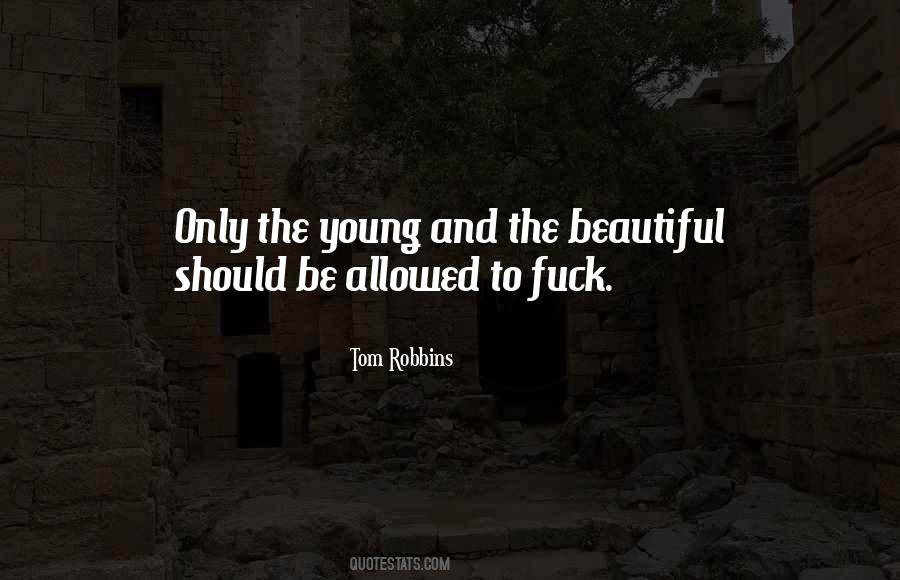 Tom Robbins Quotes #660317