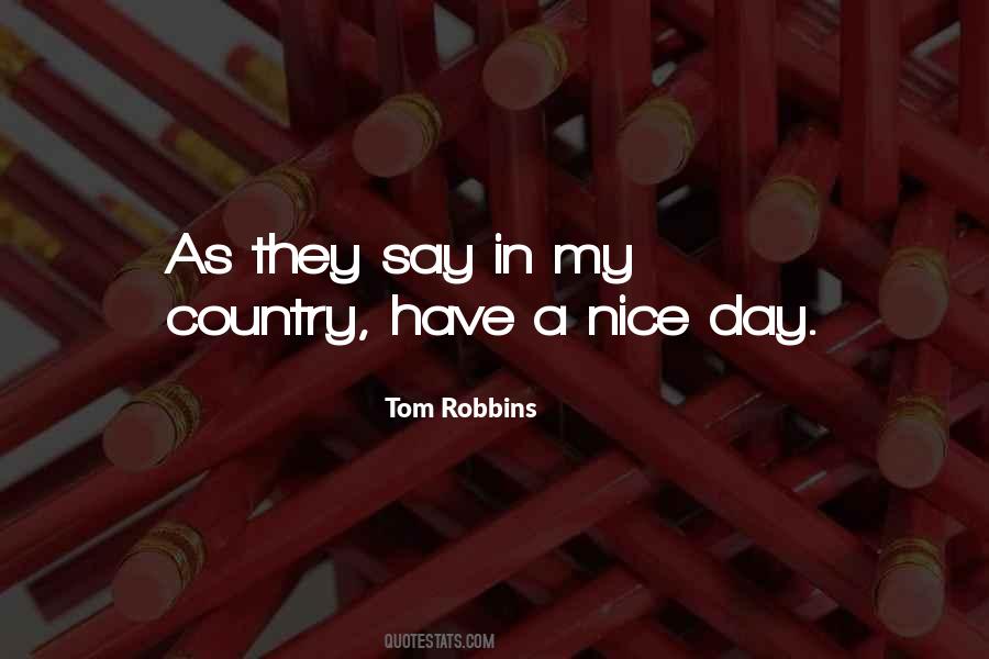 Tom Robbins Quotes #764601