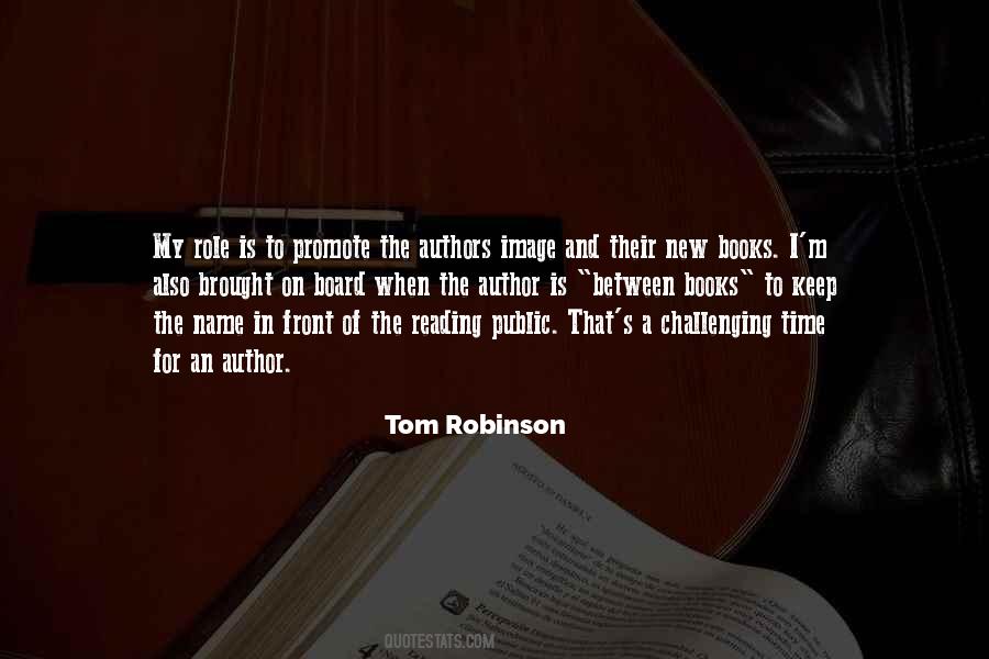 Tom Robinson Quotes #295860