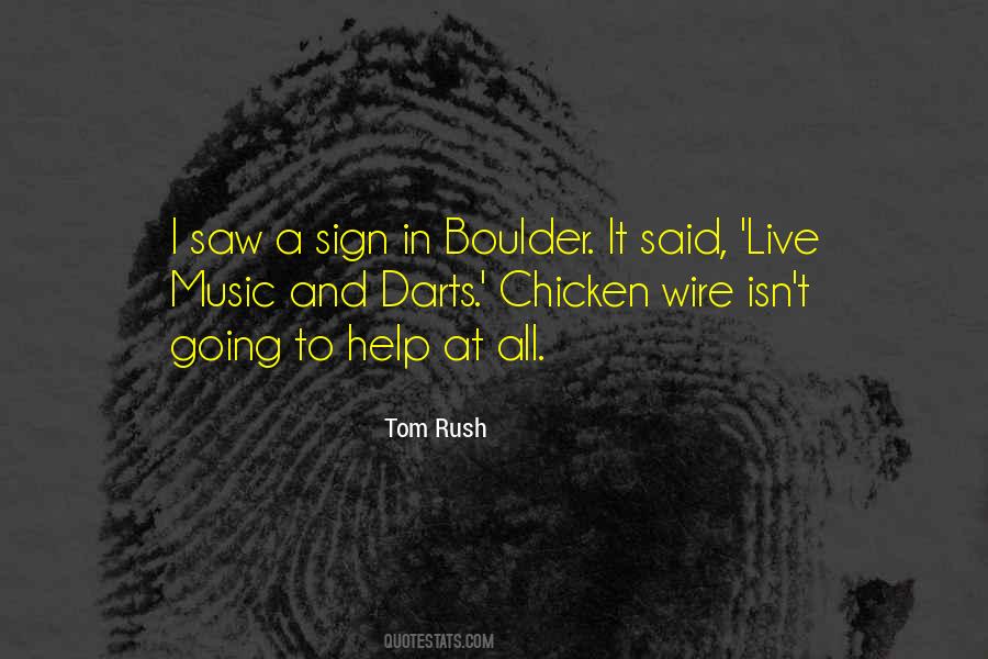 Tom Rush Quotes #1107866