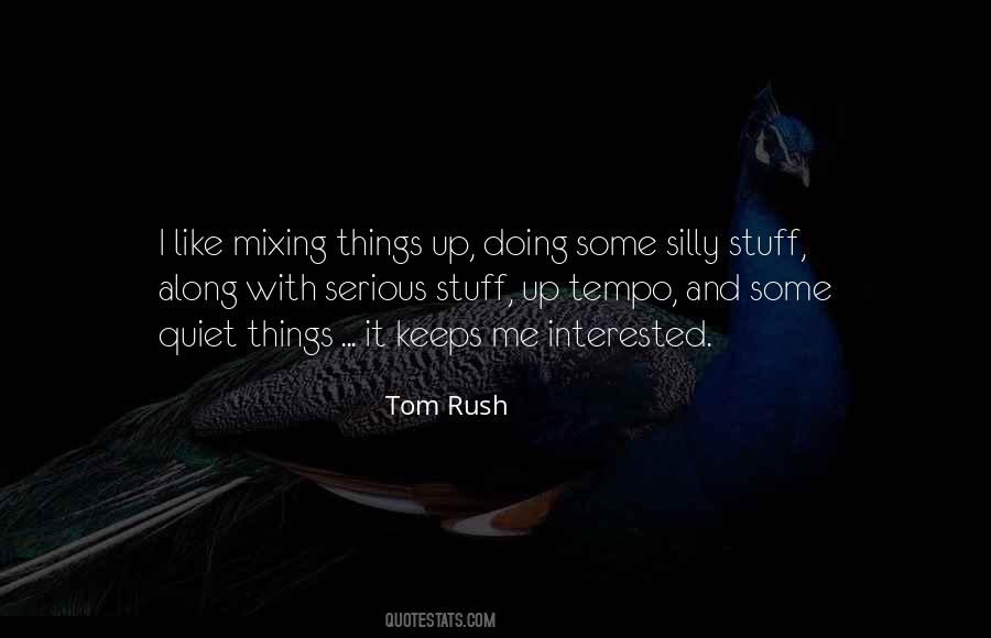 Tom Rush Quotes #142923