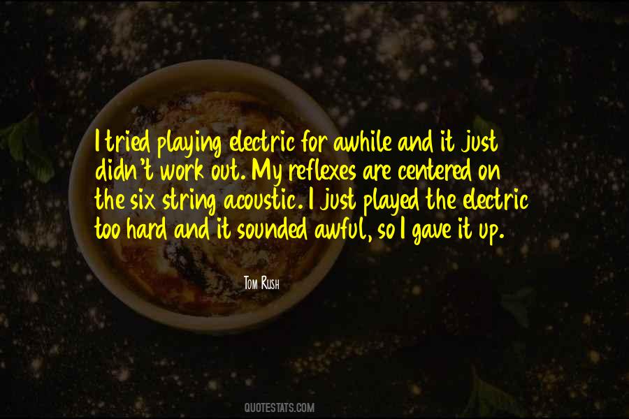 Tom Rush Quotes #255116