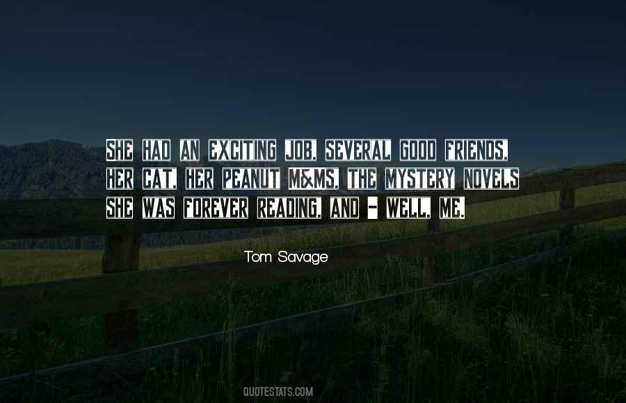 Tom Savage Quotes #258373