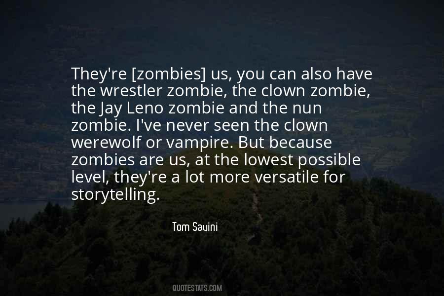 Tom Savini Quotes #1343418