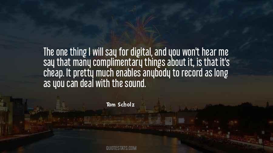 Tom Scholz Quotes #1240960