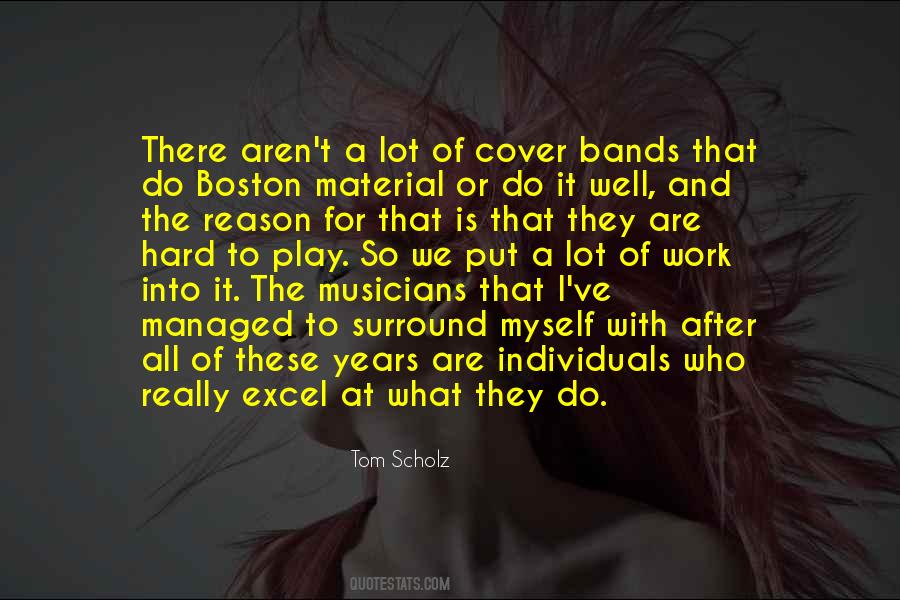 Tom Scholz Quotes #1368971