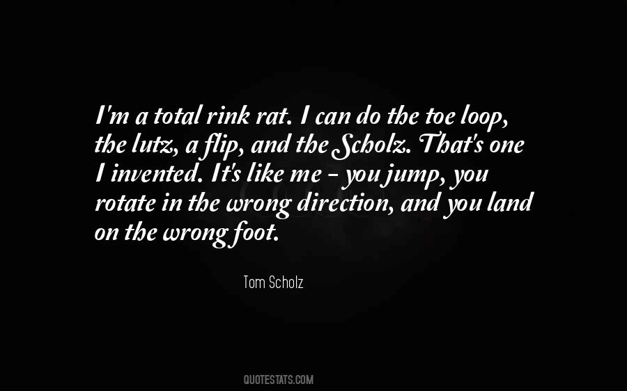 Tom Scholz Quotes #1876416