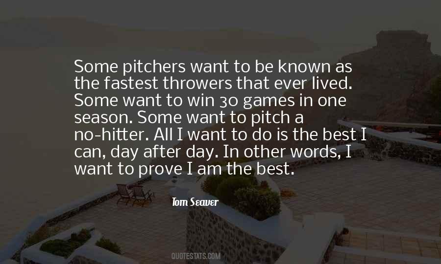 Tom Seaver Quotes #1390157