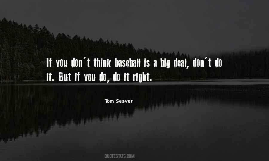 Tom Seaver Quotes #1602721