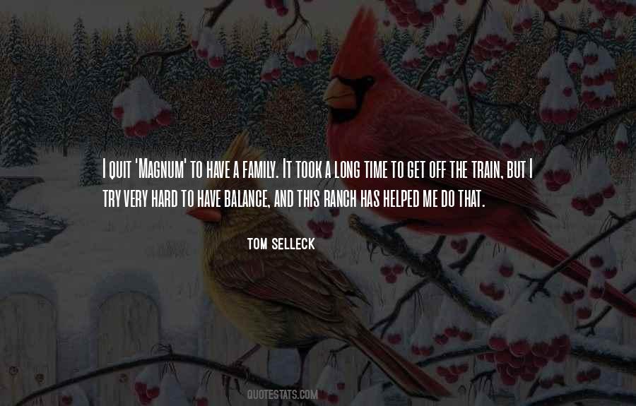 Tom Selleck Quotes #1149037