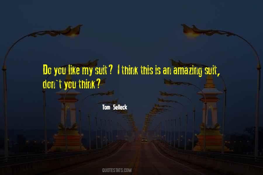 Tom Selleck Quotes #1633626
