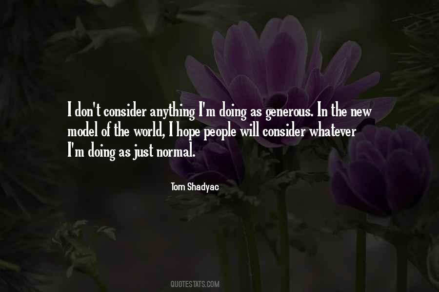 Tom Shadyac Quotes #1037702