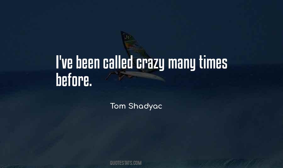 Tom Shadyac Quotes #146946