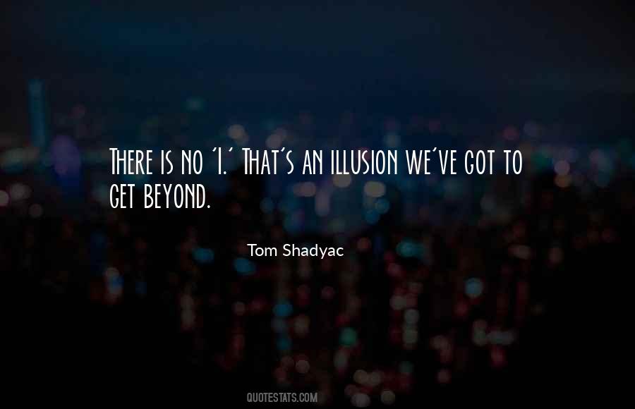 Tom Shadyac Quotes #523286