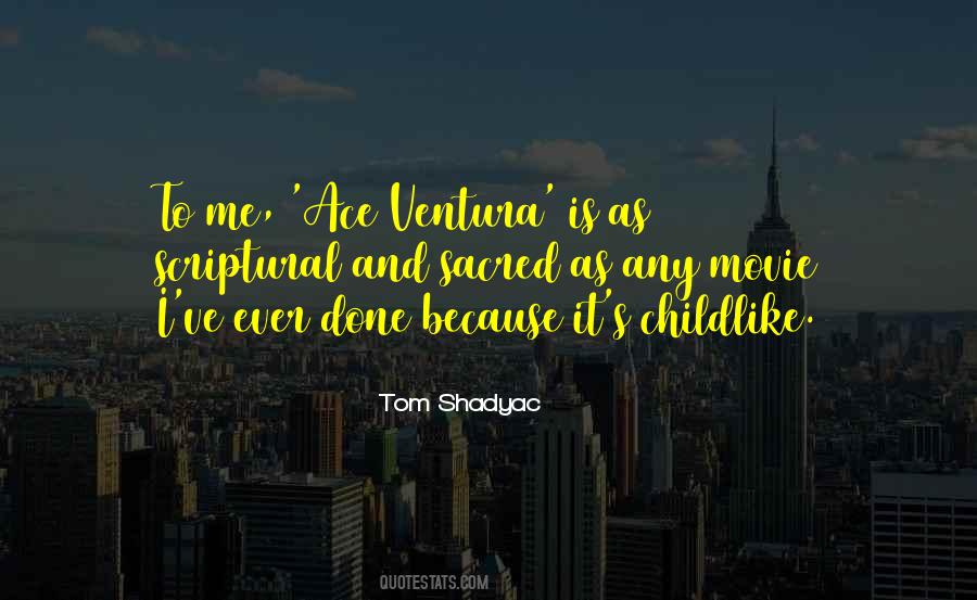 Tom Shadyac Quotes #65831