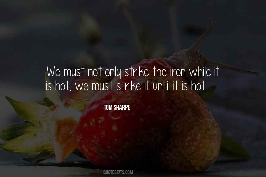 Tom Sharpe Quotes #1164753