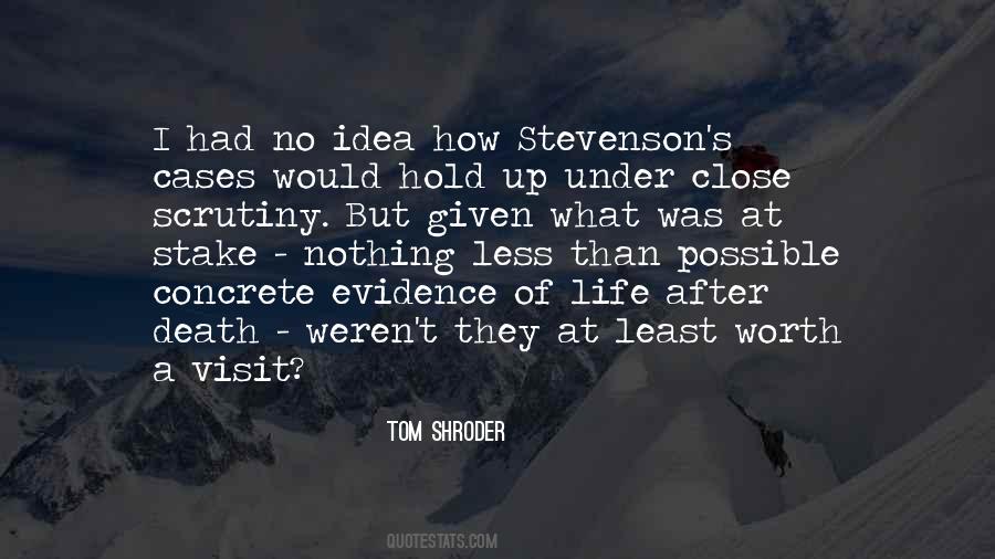Tom Shroder Quotes #1155777