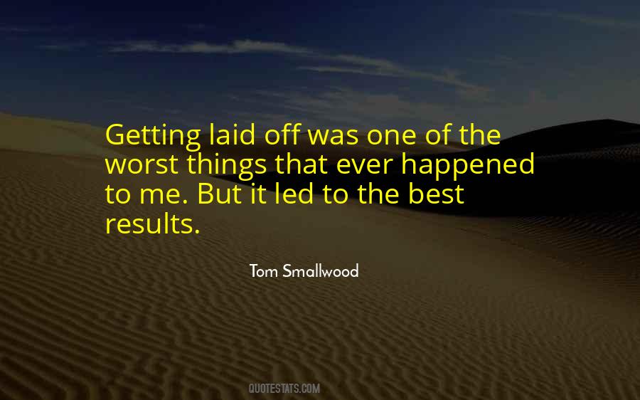 Tom Smallwood Quotes #518465 Tom Smallwood Quotes #518465