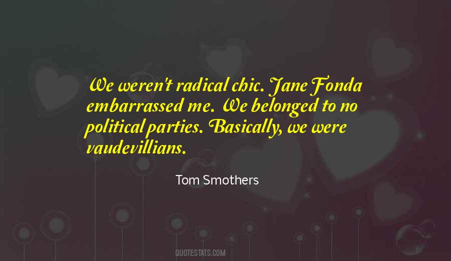 Tom Smothers Quotes #1356904